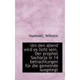 thumbnail image 1 of Um Den Abend Wird Es Licht Sein. Der Prophet Sacharja in 14 Betrachtungen Fur Die Gemeinde Ausgelegt (Paperback), 1 of 1