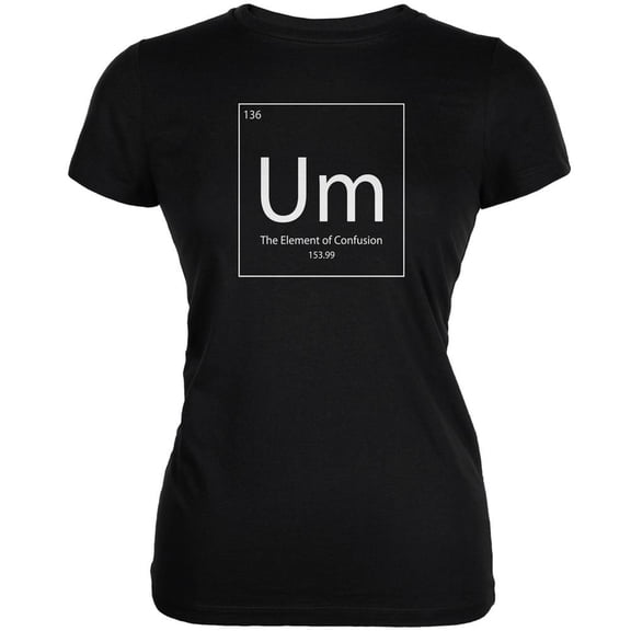 Um Periodic Table Black Juniors Soft T-Shirt - Large