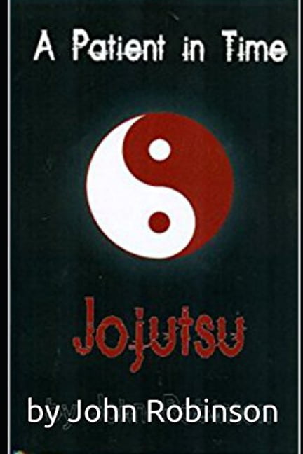 Um paciente no tempo: JoJutsu, (Paperback)