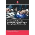 thumbnail image 1 of Uma Arquitetura de Hardware Eficiente para EncriptaÃ§Ã£o MultimÃ©dia, (Paperback), 1 of 1