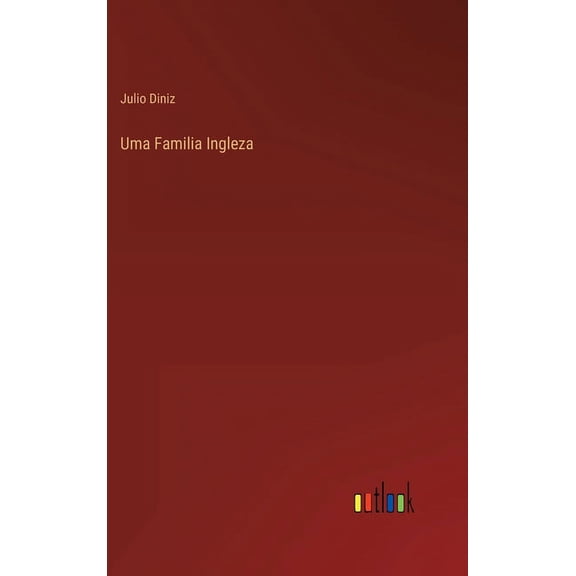 Uma Familia Ingleza (Hardcover)