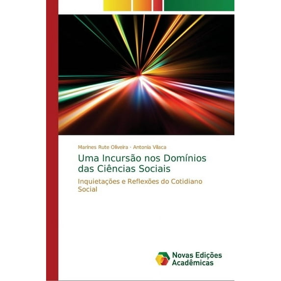 Uma Incursão nos Domínios das Ciências Sociais (Paperback)