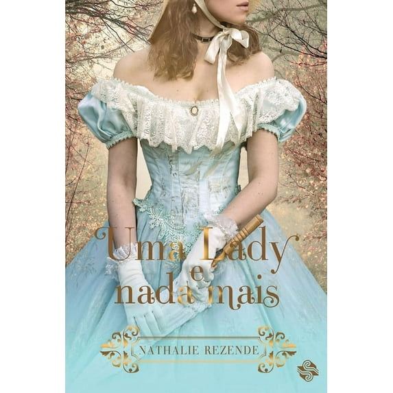 Uma Lady E NADA Mais (Paperback)