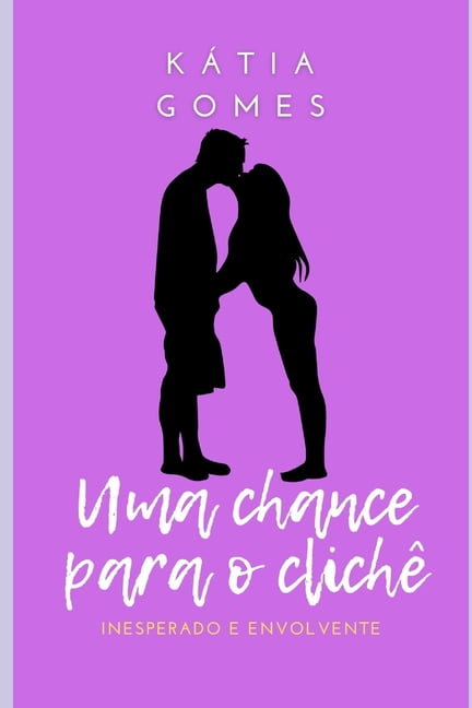 Uma chance para o clichÃª, (Paperback)