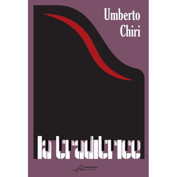 Umberto Chiri Libri Chiri Umberto - La Traditrice (Paperback)