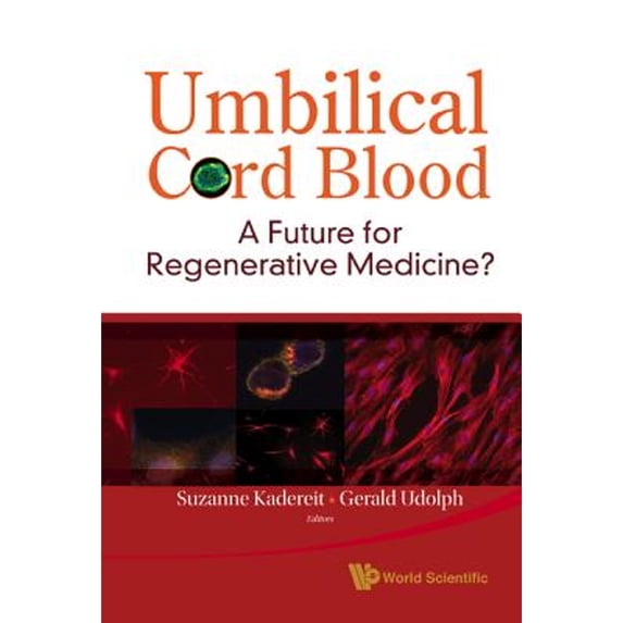 Pre-Owned Umbilical Cord Blood: A Future for Regenerative Medicine? (Hardcover) 9812833293 9789812833297