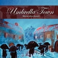 thumbnail image 1 of Umbrella Town (Paperback), 1 of 1