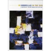 Umbrellas in the Sun DVD, LTM, Music & Performance