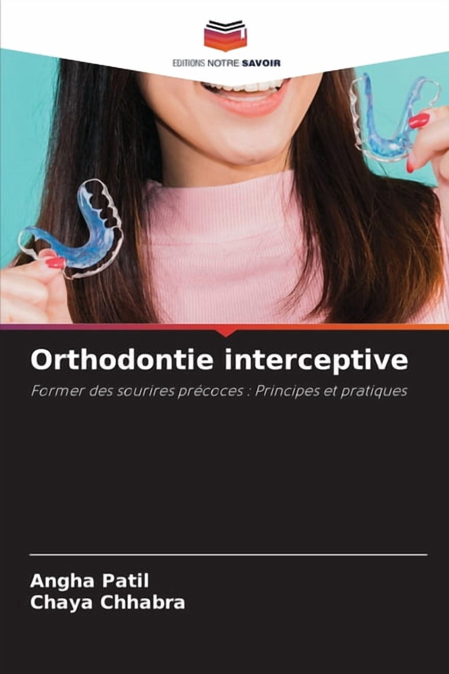 Orthodontie interceptive, (Paperback)