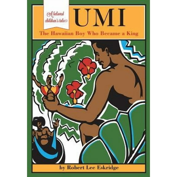 Umi: The Hawaiian Boy Who Became King (Paperback)