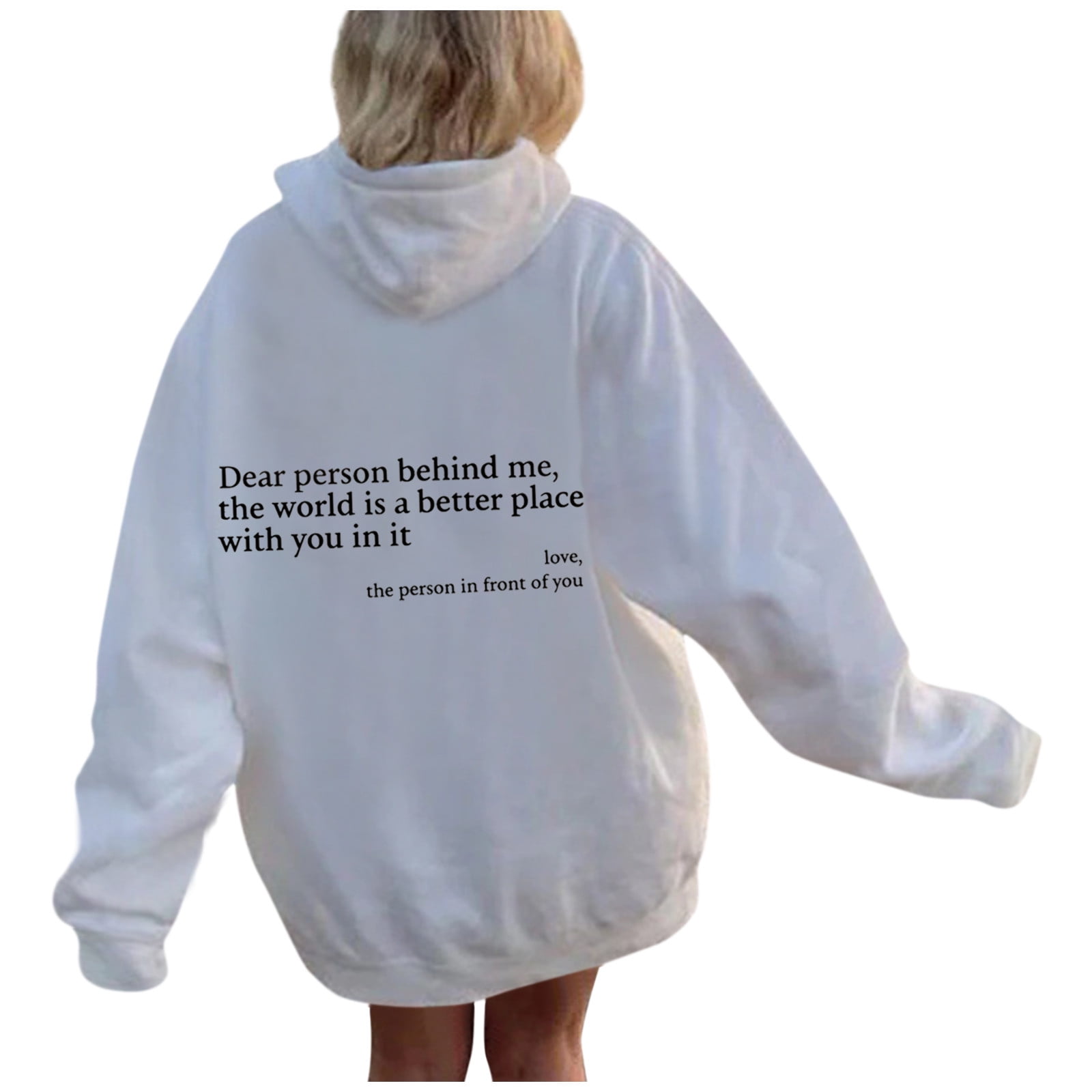 Best Deal for Dear Person Behind Me You Look Great Today (back) Zip Hoodie