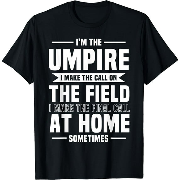 Umpire Arbiter Linesman Moderator Sports Overseer Referee T-Shirt