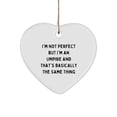 thumbnail image 1 of Umpire Gifts: Funny Quote Heart Ornament for Umpire Lovers, Gifts for Umpire, Christmas Ornaments, Funny Umpire Gift from Men to Women, Coworkers, Family, Friends, 1 of 1