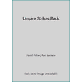 thumbnail image 1 of Pre-Owned Umpire Strikes Back (Paperback) 0553248464 9780553248463, 1 of 1