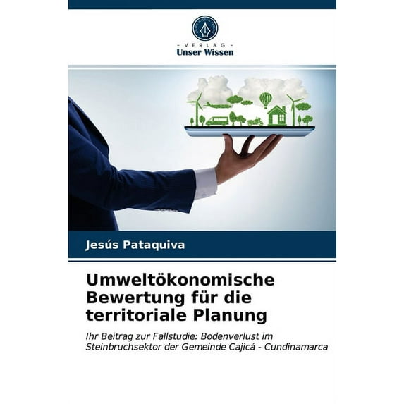 Umweltökonomische Bewertung für die territoriale Planung (Paperback)