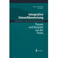 thumbnail image 1 of Umweltnatur- & Umweltsozialwissenschafte Integrative Umweltbewertung: Theorie Und Beispiele Aus Der PRAXIS, (Paperback), 1 of 1