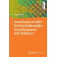 thumbnail image 1 of Umweltwissenschaften FÃ¼r Umweltinformatiker, Umweltingenieure Und Stadtplaner, (Paperback), 1 of 1