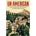 thumbnail image 1 of Pre-Owned Un-American : W. E. B. du Bois and the Century of World Revolution (Paperback) 9781439911105, 1 of 1
