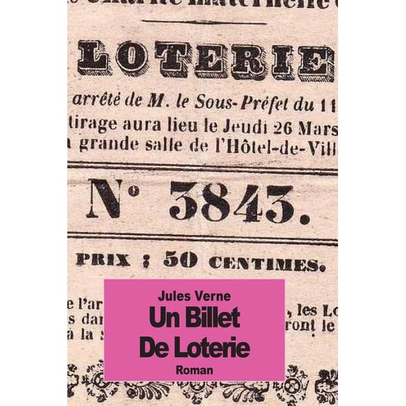 Un Billet de Loterie (Paperback)