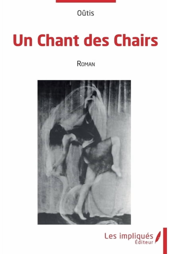 Un Chant des Chairs, (Paperback)