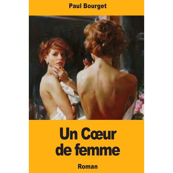 Un Coeur de femme (Paperback)