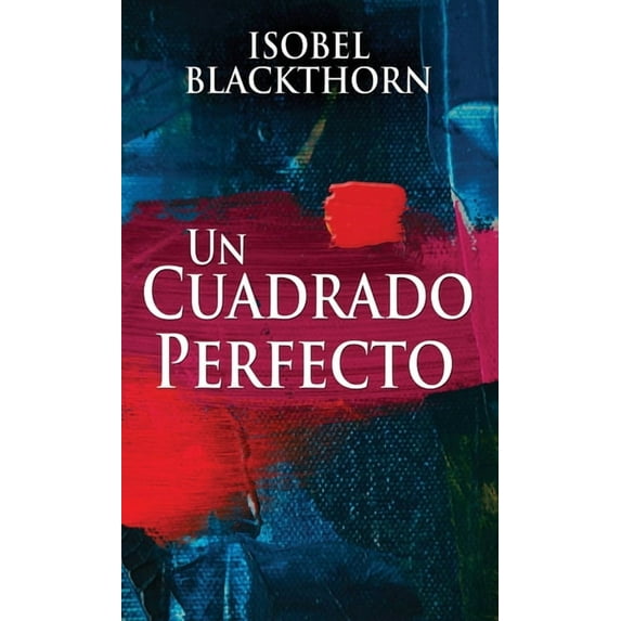 Un Cuadrado Perfecto (Hardcover)