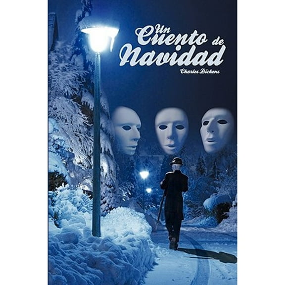 Un Cuento de Navidad / A Christmas Carol (Paperback)