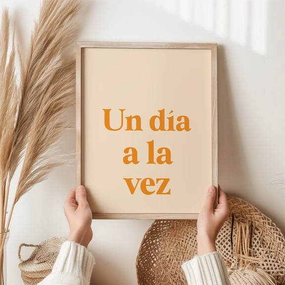 Un DÃÂa A La Vez Print, Spanish Quote Wall Art, One Day At A Time, Minimalist, Motivational Gift, Printed In Uk, Spain Gifts Poster , Poster Print Only