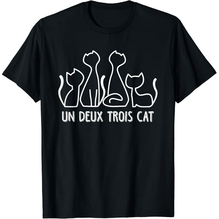 Un Deux Trois Cat T Shirt Funny Cute French Kitty Gift Women Un Deux Trois Cat T Shirt Funny Cute French Kitty Gift Women