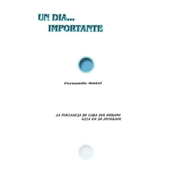Un Dia... Importante., (Paperback)