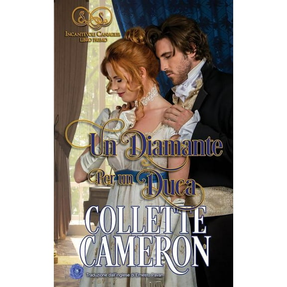 Incantevoli Canaglie, Libro Primo Un Diamante Per un Duca, Book 1, (Paperback)