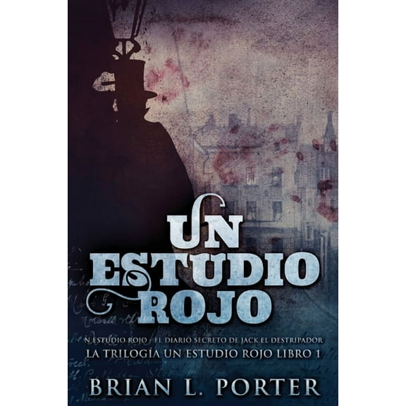 Un Estudio Rojo - El Diario Secreto de Jack el Destripador