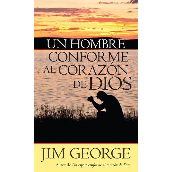 Un Hombre Conforme Al Corazn de Dios (Paperback)