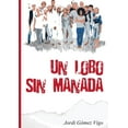 thumbnail image 1 of Un Lobo Sin Manada, (Paperback), 1 of 1