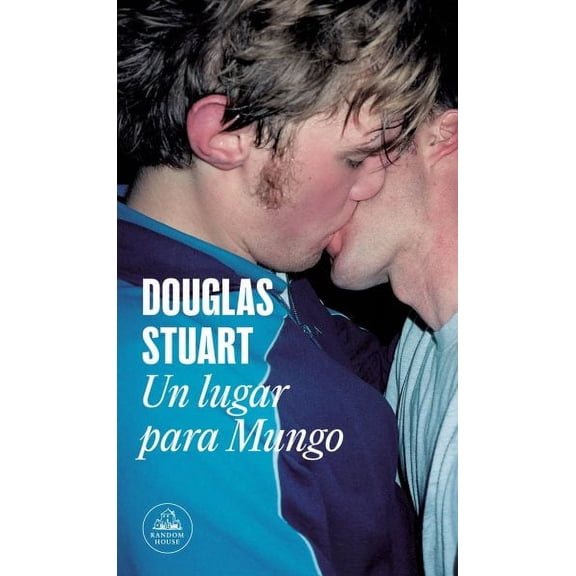 Un Lugar Para Mungo / Young Mungo (Paperback) by Douglas Stuart