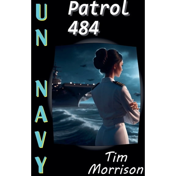 Un Navy Patrol 484, Book 1, (Paperback)