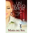 thumbnail image 1 of Pre-Owned Un Nuevo Amor (Paperback) 0789921006 9780789921000, 1 of 1