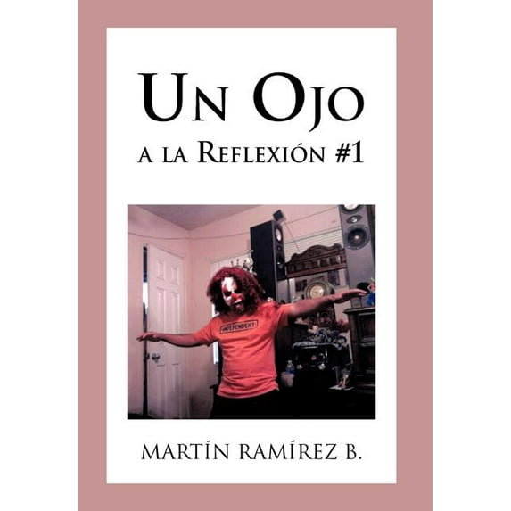 Un Ojo a la Reflexion #1 (Hardcover)