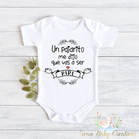 Un Pajarito Me Dijo Que Vas A Ser Papa Pregnancy Reveal To Husbandpregnancy Revealpregnancy Surprise Revealpregnancy Reveal Cute And Cool Baby Bodysuit, Baby Bodysuit Lat 4424