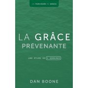 Un Parcours de Grace La gr ce pr venante Une  tude de quatre semaines, Book 1, Paperback