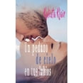 thumbnail image 1 of Un Pedazo De Cielo En Tus Labios Paperback, 1 of 1