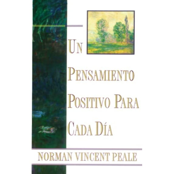 Pre-Owned Un Pensamiento Positiva Para Cada Dia (Positive Thinking Every Day): (Positive Thinking Every Day) (Paperback) 0684815532 9780684815534