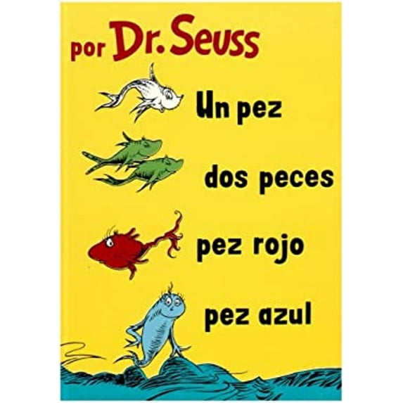 Pre-Owned Un Pez, Dos Peces, Pez Rojo, Pez Azul (Hardcover) 1930332831 9781930332836