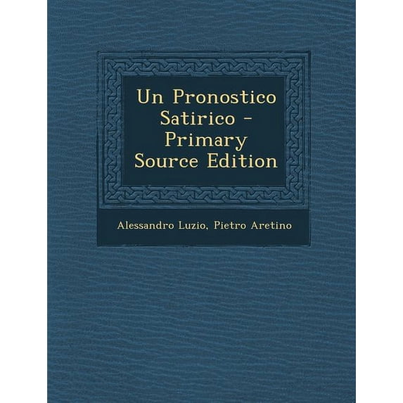Un Pronostico Satirico (Paperback)