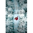 thumbnail image 1 of Un Rio Helado, (Hardcover), 1 of 1