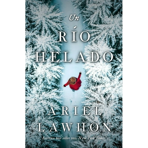 Un Rio Helado, (Hardcover)