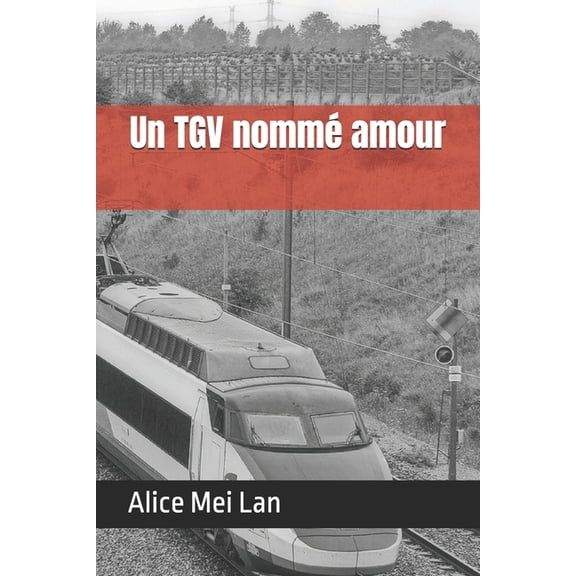 Constellations Potiques Un TGV nomm amour, (Paperback)