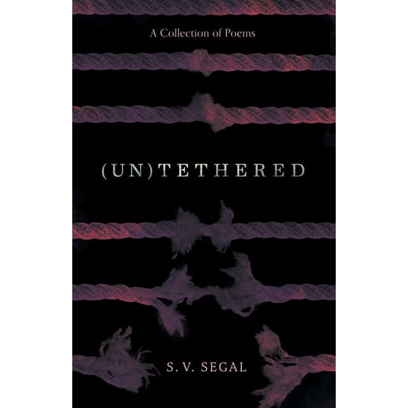 (Un)Tethered, (Paperback)