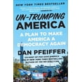 thumbnail image 1 of Un-Trumping America: A Plan to Make America a Democracy Again, (Paperback), 1 of 1