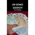 thumbnail image 1 of Un Uomo Giusto?!, (Paperback), 1 of 1